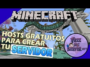 HOSTS GRATUITOS para crear tu SERVIDOR de Minecraft - FREEMCSERVER