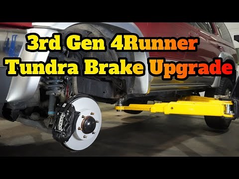 3rd Gen 4Runner Tundra Brake Upgrade