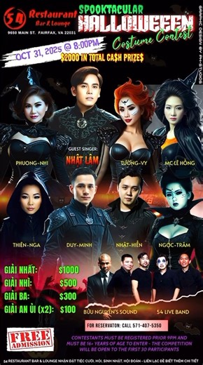 ONLY 3 DAYS UNTIL HALLOWEEN NIGHT! Get your game face on! 😈 This is the final push! This Friday Oct 31st, is the night you win $1000 CASH at the 54 Restaurant Bar and Lounge contest! If you're competing, you must be in the door and registered by 9 PM. If you're just here for the party, get ready for NHẬT LÂM and the 54 LIVE BAND to bring down the house! CALL NOW: 571-407-5350! Don't be left standing! 💥 #3DaysAway #HalloweenContest #PartyTime #VIP | 54 Restaurant Bar and Lounge