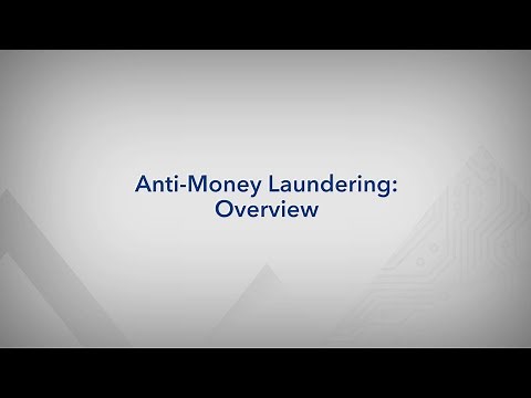 Anti-Money Laundering: Overview