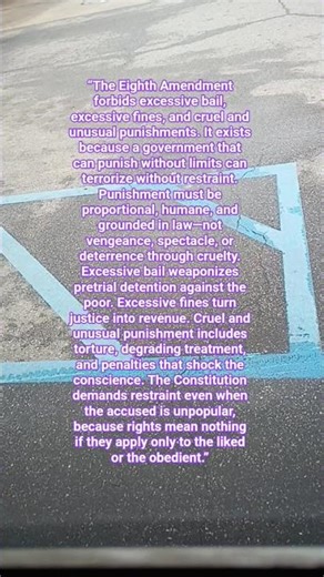 The Eighth Amendment — Power Must Have Limits