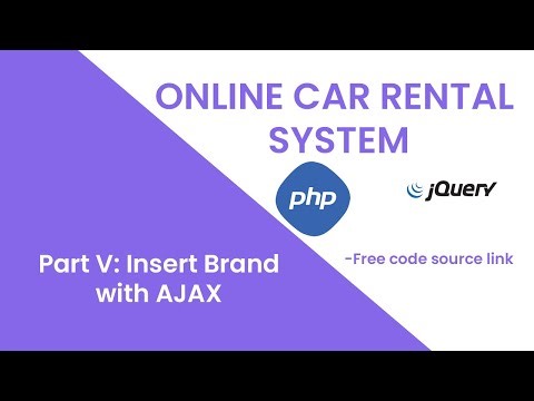 Complete Online car rental project with Ajax - Bootstrap - PHP #5 - Insert Brand in Mysql Database