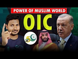 The Biggest Organisation of the Islamic World | Organisation of Islamic Cooperation - OIC | McRazz