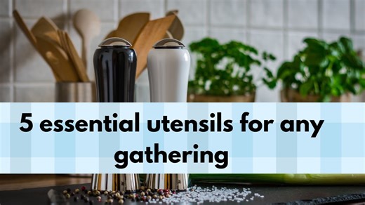 5 essential table and serving utensils for any party or gathering