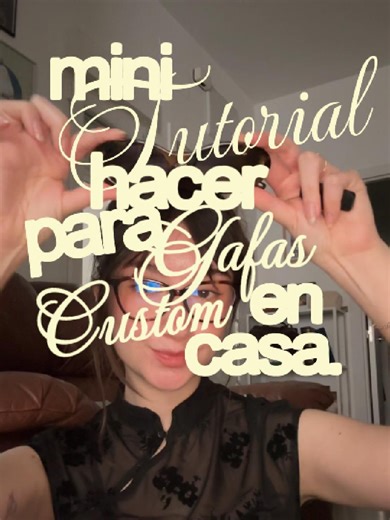 Tutorial de gafas personalizadas DIY para chicas cool