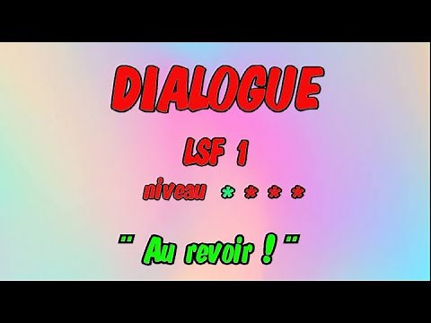 LSF n°1 - dialogue puis vocabulaire en langue des signes (sous-titré)