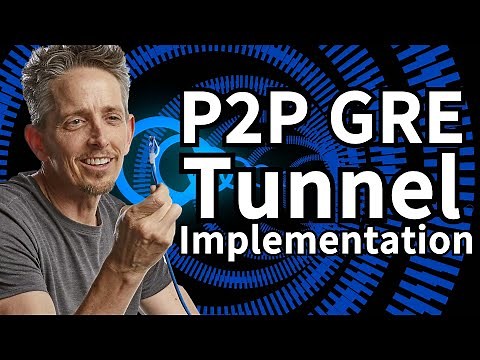 P2P GRE Tunnel Implementation