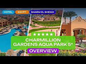 Charmillion Gardens Aqua Park Overview