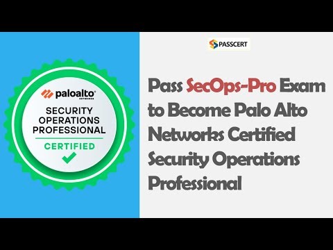 Pass the SecOps-Pro Exam To Become Palo Alto Networks Certified Security Operations Professional