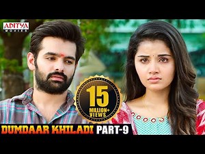 Dumdhar Khiladi Hindi Dubbed Movie Part 9 | Ram Pothineni, Anupama Parameswaran, Pranitha Subhas