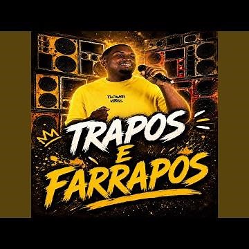 Trapos e Farrapos