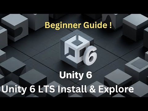 Unity 6 LTS Beginner Tutorial: Install & Explore with Unity Hub