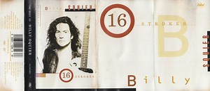 Billy Squier - 16 Strokes: The Best Of Billy Squier