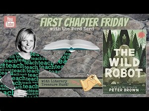 The Wild Robot First Chapter Friday || Middle Grade Animal Adventure