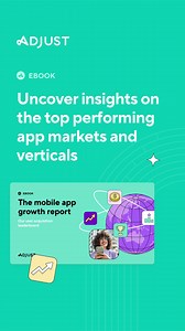 Adjust's mobile app growth report is packed with insights for the next-generation growth marketer. 📊 Uncover the top performing and most promising app markets and verticals across the globe. Download now. 👇 | adjust.com