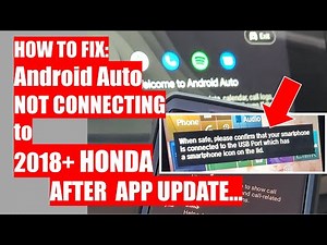HOW TO FIX: Android Auto NOT CONNECTING to My 2018+ HONDA - AFTER APP UPDATES...