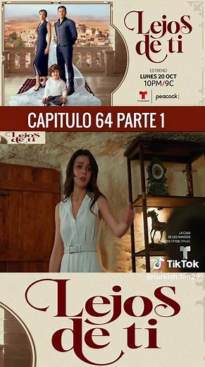 Lejos de Ti: Capítulo 64 Completo