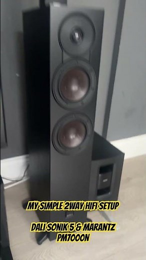 Dali Sonik 5 and Marantz PM7000N 2 Way HiFi