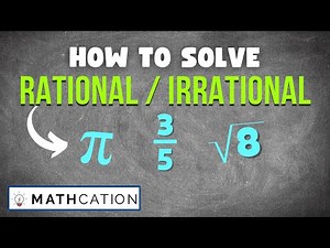 What is the difference between Rational and Irrational Numbers? (Examples and Definitions)