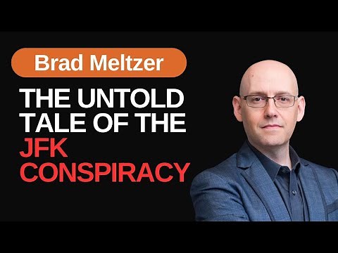 How JFK Cheated Death: How Brad Meltzer Unearthed a Forgotten Assassination Plot #podcast