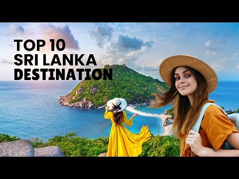 Top 10 Sri Lanka Tourist Places| Discover Sri Lanka| Must-visit destination in Sri Lanka| Colombo