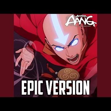 Avatar: The Last Airbender Theme (Epic Version)