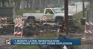 Investigation continues into cause of deadly home explosion in Flint