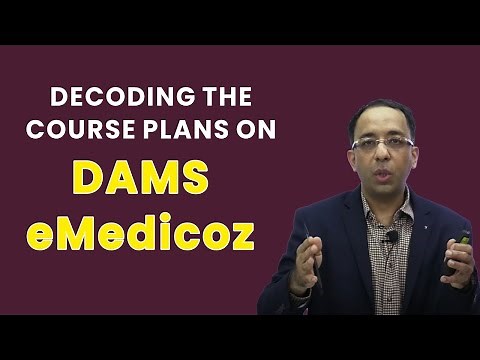 Decoding the Course Plans on DAMS eMedicoz