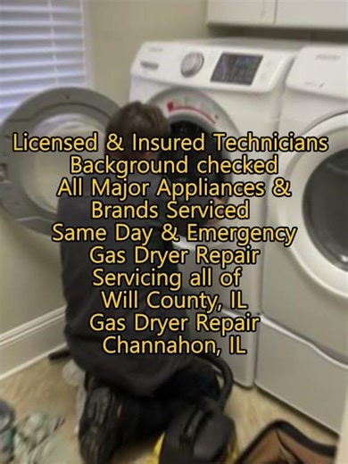 Gas Dryer Repair Channahon, IL 815 697 5763