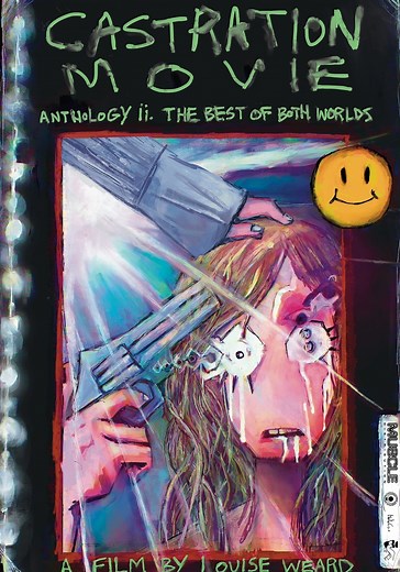 Castration Movie Anthology II: The Best of Both Worlds