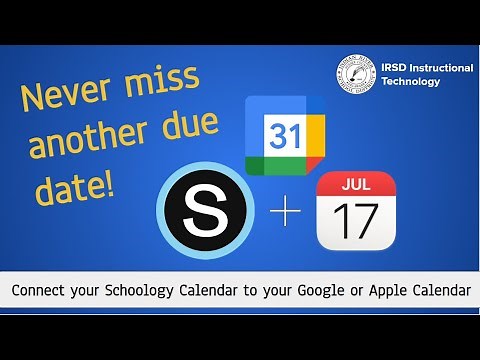 IRSD Instructional - Connecting Schoology Calendars to Your Google or Apple Calendar