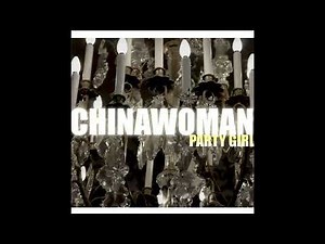 CHINAWOMAN - 07 I'll Be Your Woman