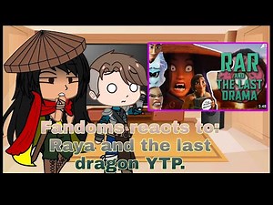 Fandoms reacts to Raya and the last dragon YTP 🎉 𝟺𝟶𝟶 𝚜𝚞𝚋𝚜 🎉 - Gacha Club reacts . 😂👌 ‪@MaeveAlthea‬
