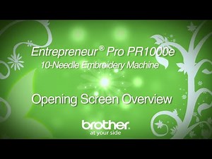 How To Use the Opening Screen on the Brother Entrepreneur Pro PR1000e