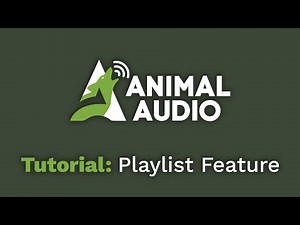 Animal Audio Playlist Tutorial