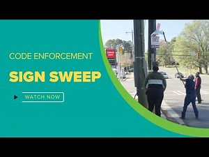 Code Enforcement & HNS Remove 2,600+ Illegal Signs in One Day!
