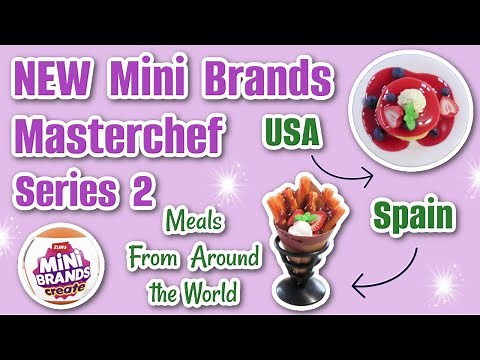 NEW Mini Brands Masterchef Series 2! Food From Around the World!