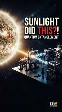SUNLIGHT JUST CREATED QUANTUM ENTANGLEMENT — NO LASER NEEDED #shorts