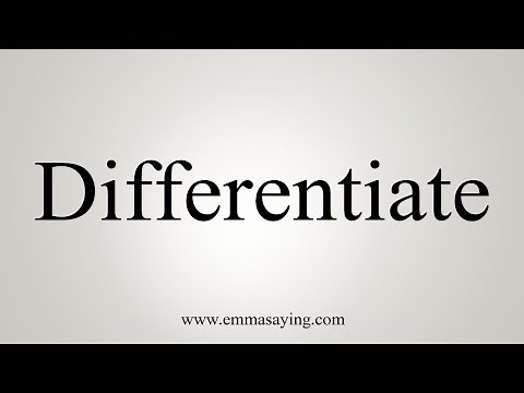 How To Say Differentiate