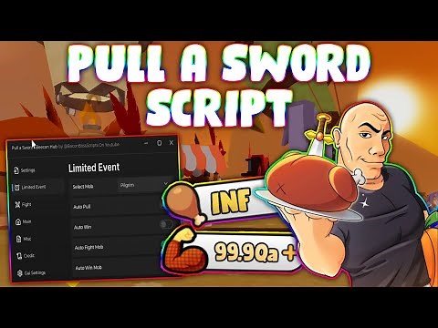 *NEW* Pull a Sword Script (PASTEBIN 2024) (EVENT FARM , INF POWER, WIN ANY BOSS, AUTOFARM)