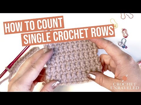 How to Count Single Crochet Rows | Crochet Unraveled