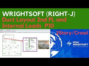 Wrightsoft (Part 10): 2 Story /Crawl - Duct Layout Second Floor, Register Placement-Internal Loads