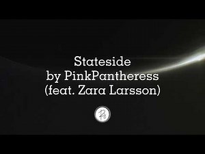 Stateside - PinkPantheress (feat. Zara Larsson) lyrical video