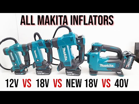 Makita 40v Inflator VS Makita 18v Inflator VS Makita 12v Inflator VS Another 18v Makita Inflator