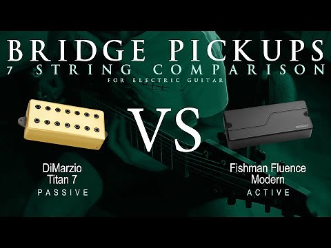 DiMarzio TITAN 7 vs Fishman FLUENCE MODERN 7 - 7 String Bridge Guitar Pickup Comparison Tone Demo