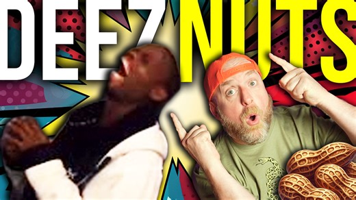 DEEZ NUTS!