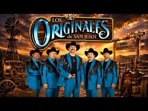 Los Originales De San Juan 🔥 Grandes Éxitos Inolvidables | Corridos y Rancheras del Recuerdo 🎶