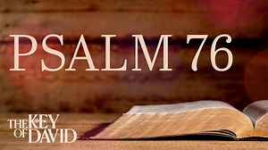 Recently, Key of David presenter Gerald Flurry addressed members of the Philadelphia Church of God during the Feast of Tabernacles. This segment of his presentation focuses on Psalm 76. | Gerald Flurry