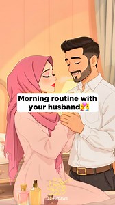 59K views · 1.1K reactions | Morning routine with your husband‍❤️‍ Comment “love” for the full relationship guides! #muslim #islamicreminder #nikah #marriage #islamic_video #couple #explore | Al-FirdawsOfficial | Facebook