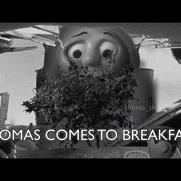 Thomas Comes To Breakfast - Crash Remake